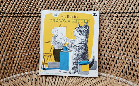 1974 Mr. Bumba Draws A Kitten By Pearl Augusta Harwood