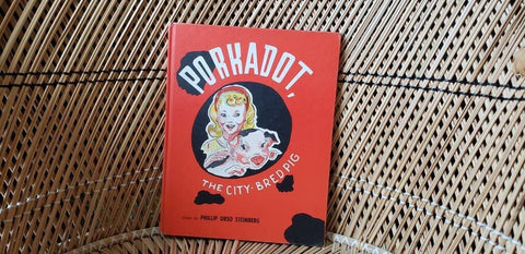 1959 Porkadot, The City-Bred Pig By Phillip Orso Steinberg
