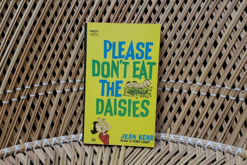 1959 Please Don't Eat The Daisies By Jean Kerr