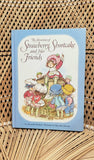 1980 The Adventures Of Strawberry Shortcake and Her Friends