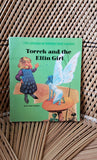 1981 Torrek And The Elfin Girl By Don Arthur Torgersen, The Gnomes Of Pepper Tree Forest Book, Torrek And The Elfin Girl Softcover
