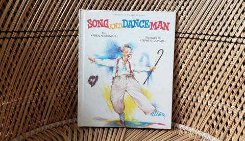 1988 Song And Dance Man By Karen Ackerman, Caldecott Award Winner
