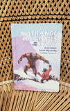 1987 Strange Creatures Of The Snow And Other Great Mysteries By Edward F. Dolan, JR.