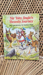 1976 Sir Toby Jingle's Beastly Journey By Wallace Tripp