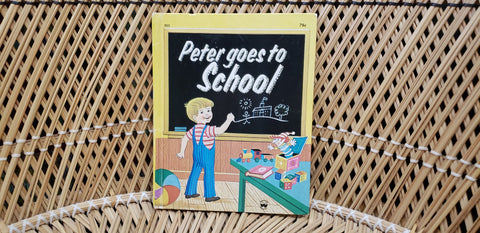 1974 Peter Goes To School Wonder Book by Wanda Rogers House