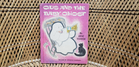 AS IS 1972 Gus And The Baby Ghost By Jane Thayer, Hardcover
