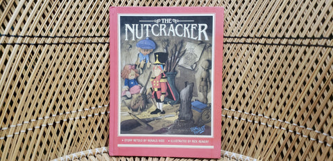 1985 Nutcracker Retold By Ronald Kidd