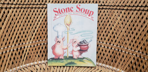 1986 Stone Soup Retold By Marilyn Sapienza, Hardcover