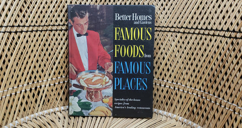 1964 Famous Foods From Famous Places Better Homes And Gardens