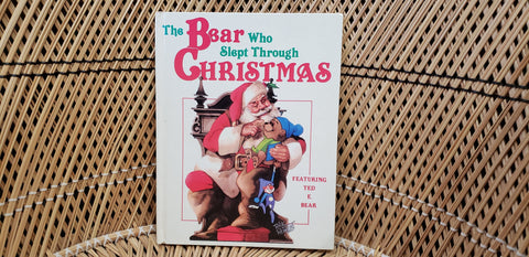 1980 The Bear Who Slept Through Christmas By Rick Reinert